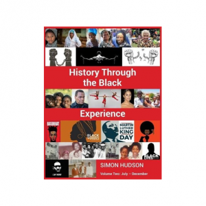 History Through the Black Experience by Simon Hudson