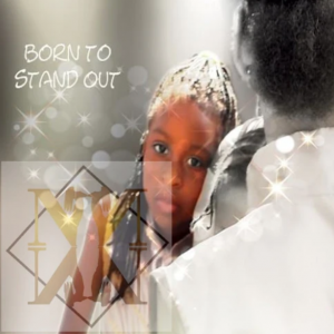 NN256 Born to Stand Out